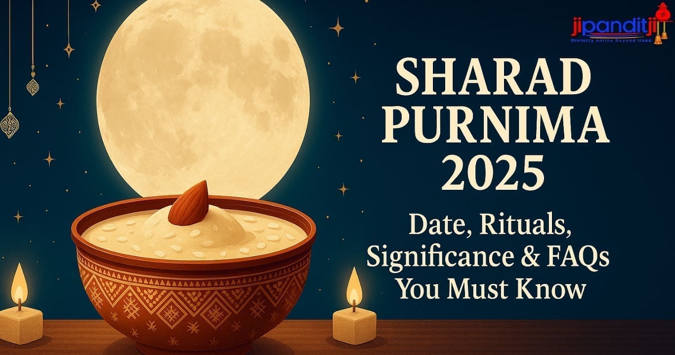 Sharad Purnima 2025: Date, Rituals, Significance & Stories You Need to Know 1 Jipanditji blog cover 1