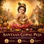 Santaan Gopal Puja for Parenthood Blessings | Vedic Bal Gopal Puja by Experienced Pandits
